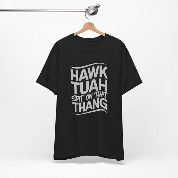 Hawk Tuah Shirt, Funny T-Shirt, Gift For Her, Unisex Jersey Short Sleeve Tee - Picture 1 of 1